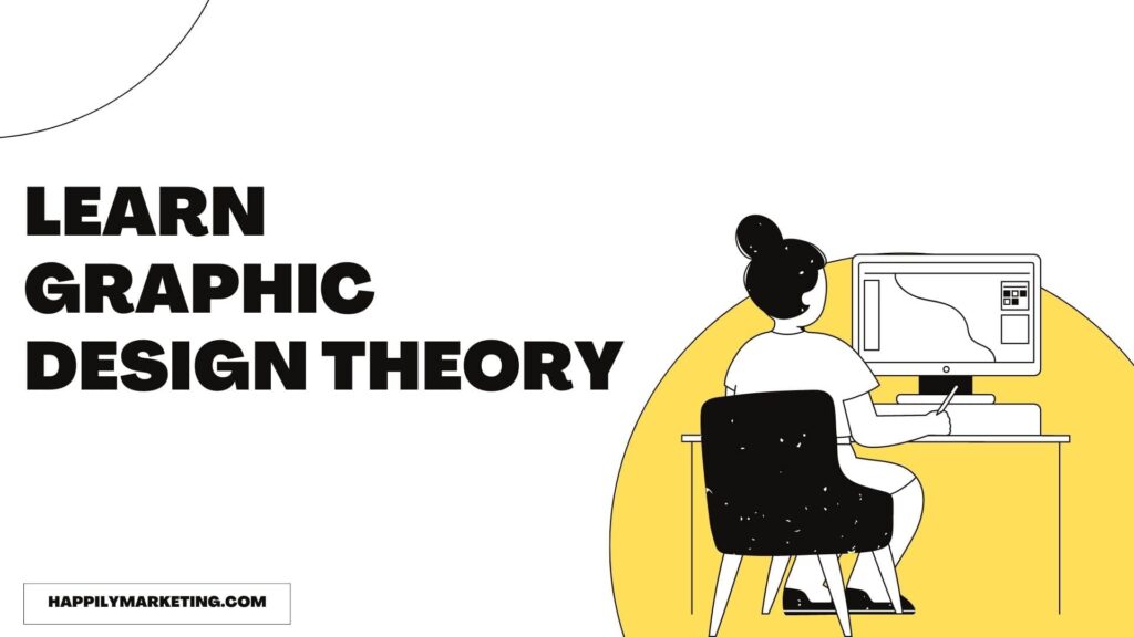 Learn Graphic Design Theory