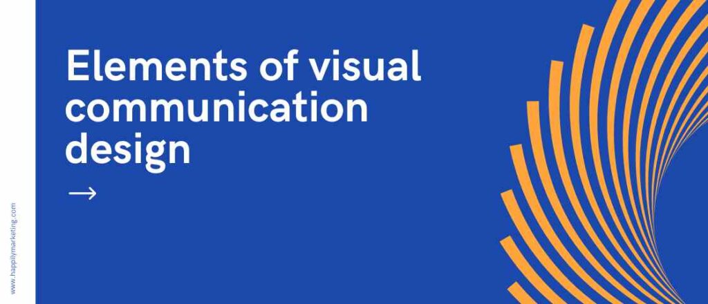Elements of visual communication design