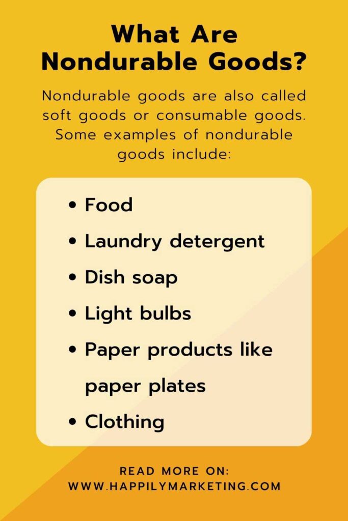 What are non durable goods?