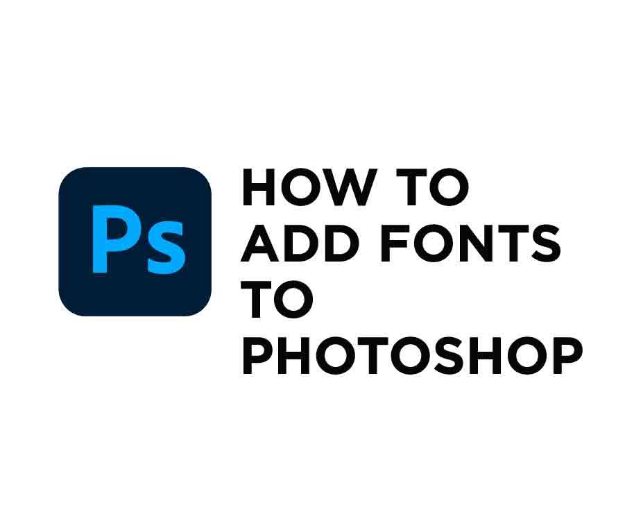 add fonts to photoshop