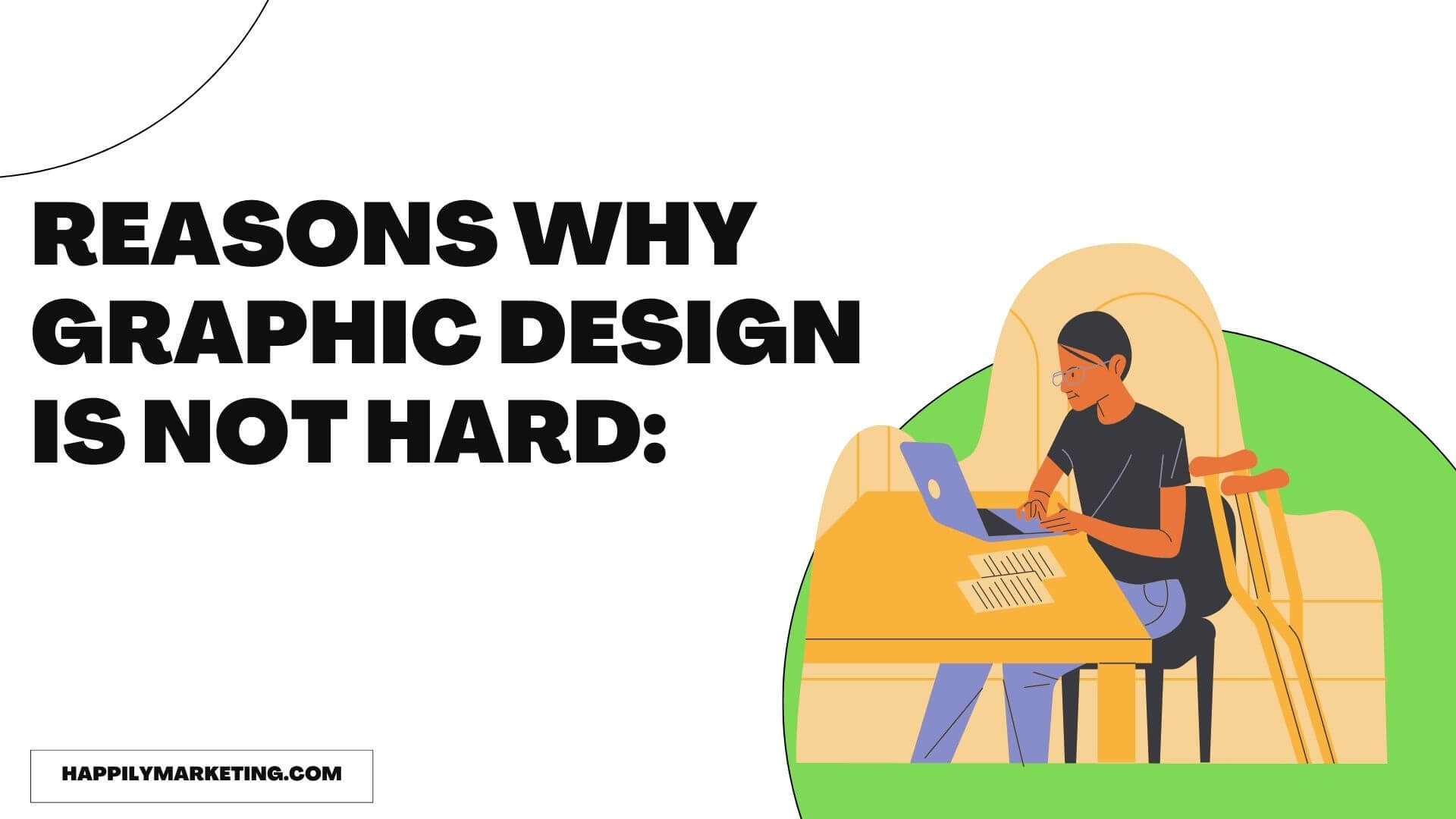 Is It Hard To Learn Graphic Design? Explained Step By Step