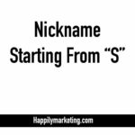 Nickname Starting From S
