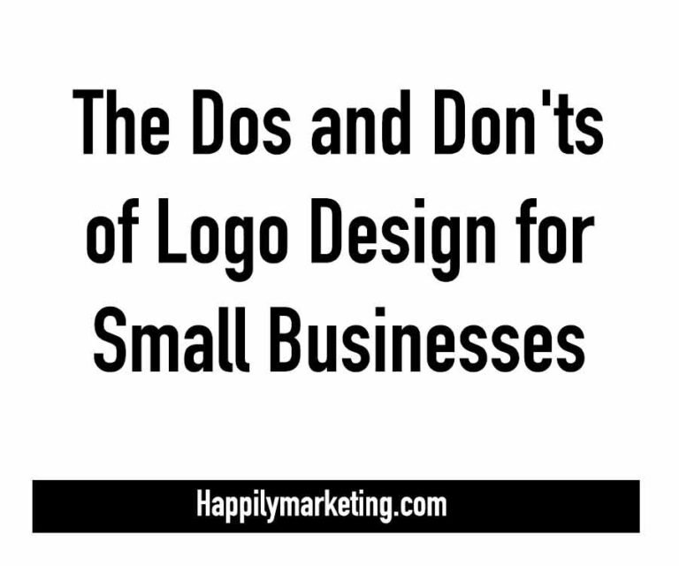 The Dos and Don'ts of Logo Design for Small Businesses