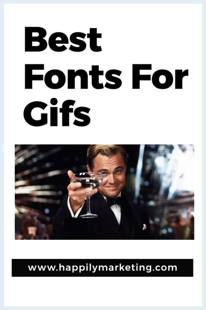 Best Fonts For Gifs