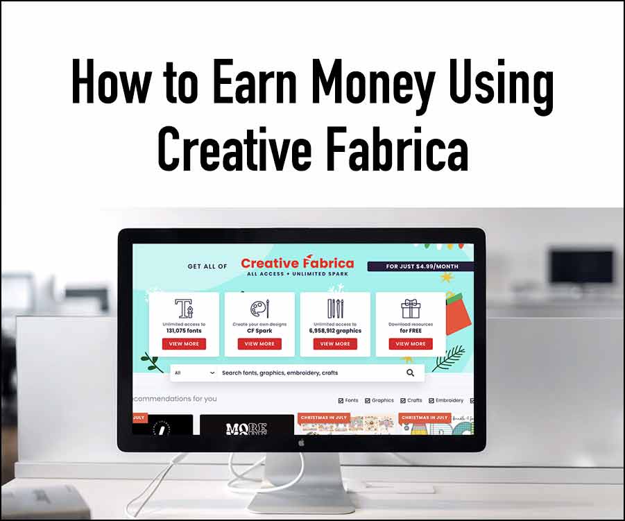 How to Earn Money Using Creative Fabrica