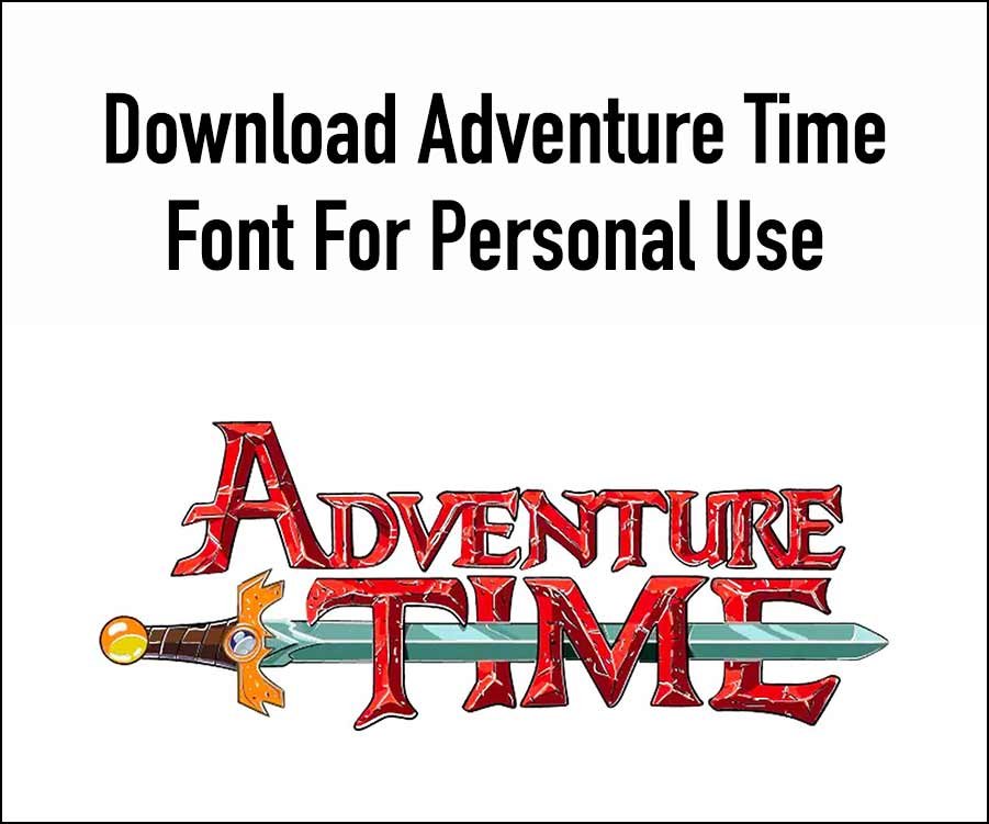 Adventure Time Font