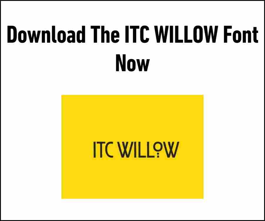 itc willow font