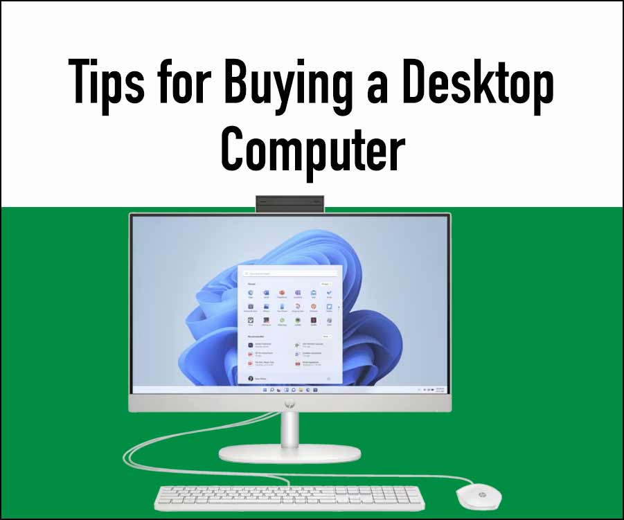 Tips for Buying a Desktop Computer For Marketers