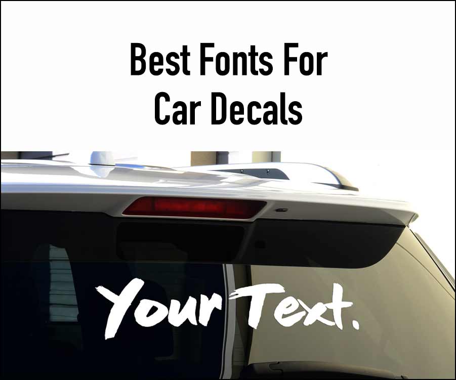 Best Fonts For Car Decals
