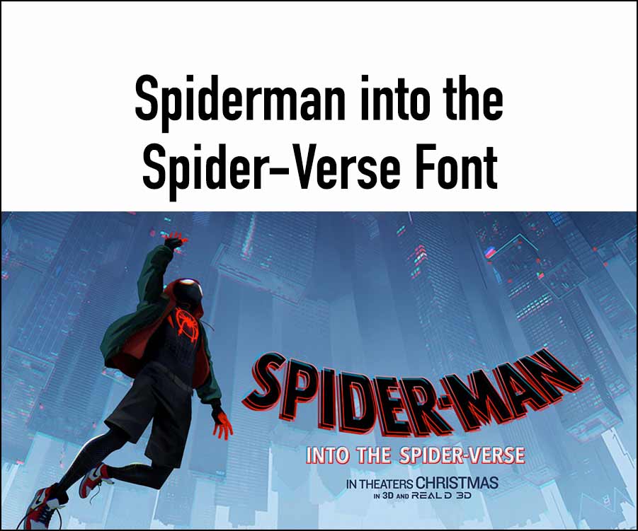 Spiderman into the Spider-Verse Font